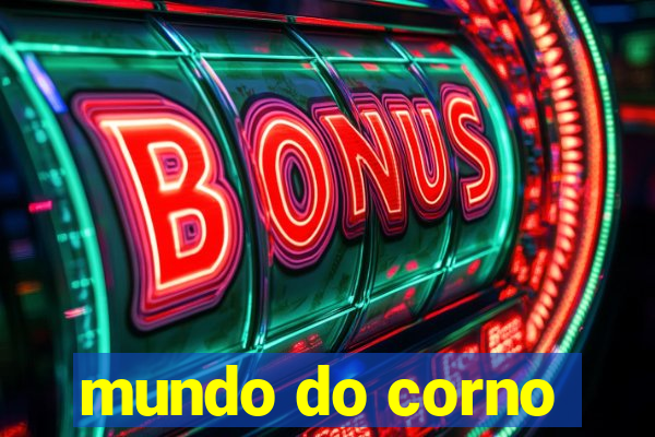 mundo do corno
